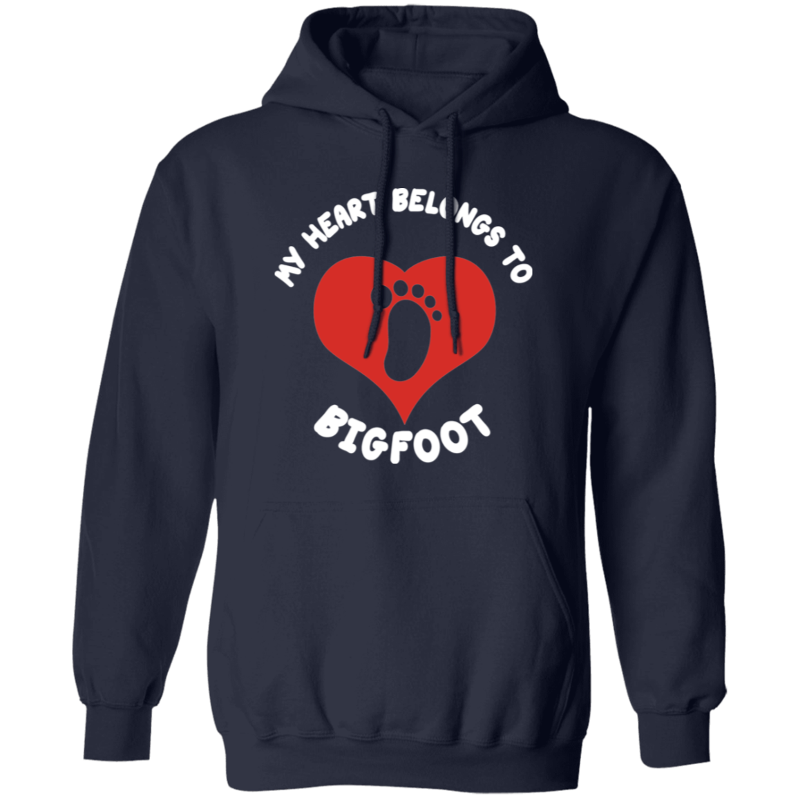My Heart Belongs to Bigfoot Hoodie