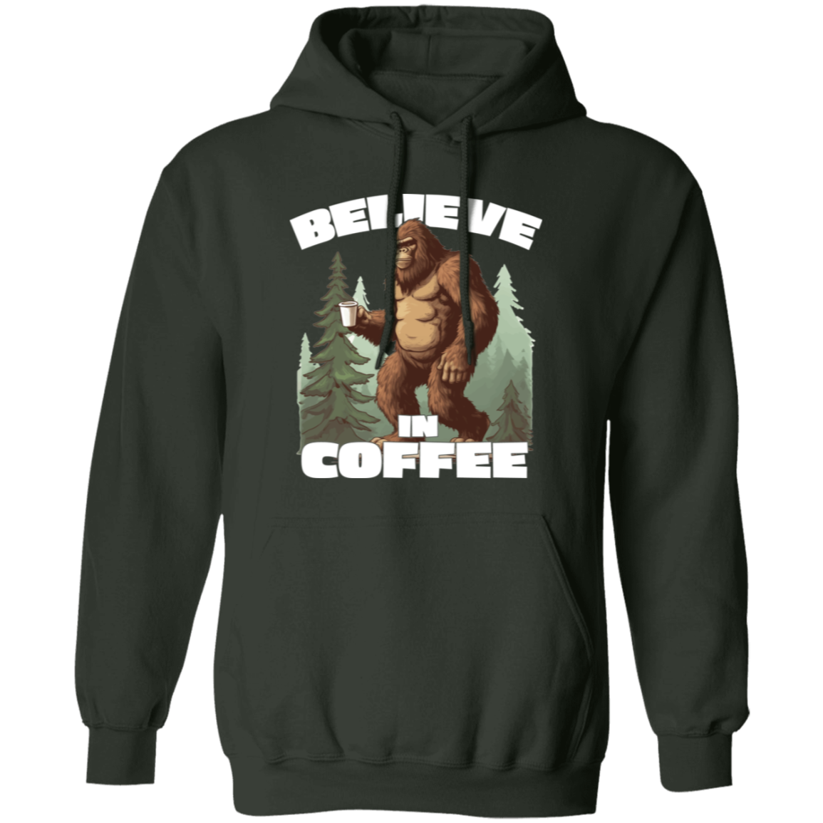 Bigfoot Believe In Coffee Hoodie