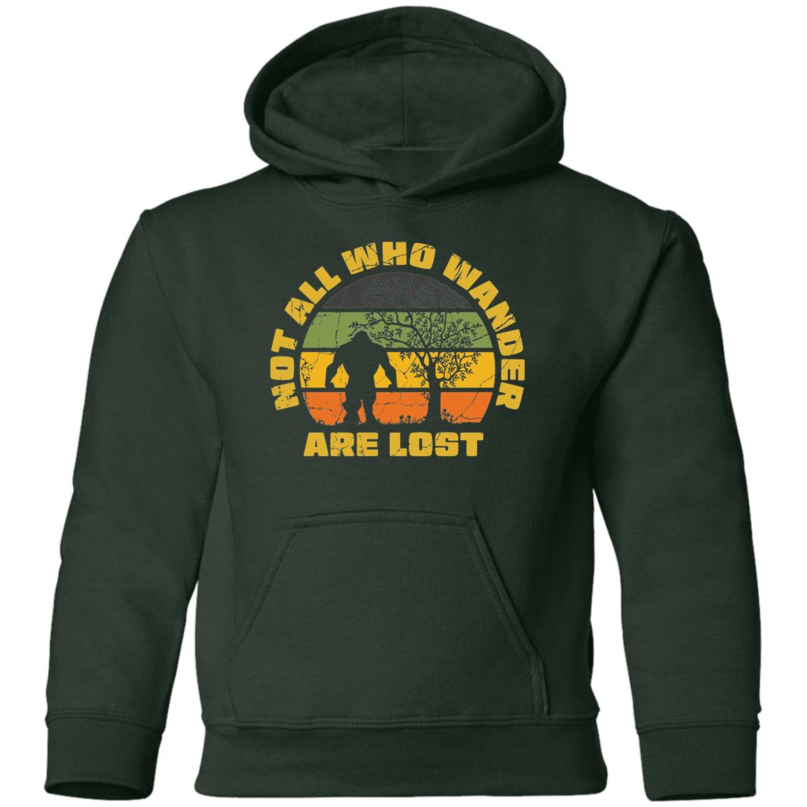 green  Not All Who Wander Are Lost Bigfoot Hoodie - kids sizes