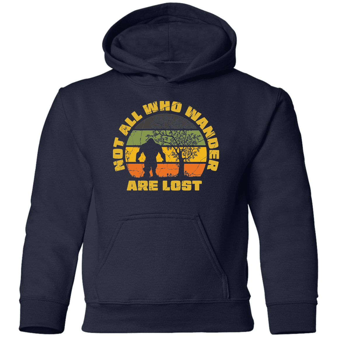 navy  Not All Who Wander Are Lost Bigfoot Hoodie - kids sizes