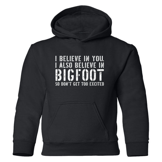 black I believe in you but I also believe in Bigfoot kids hoodie